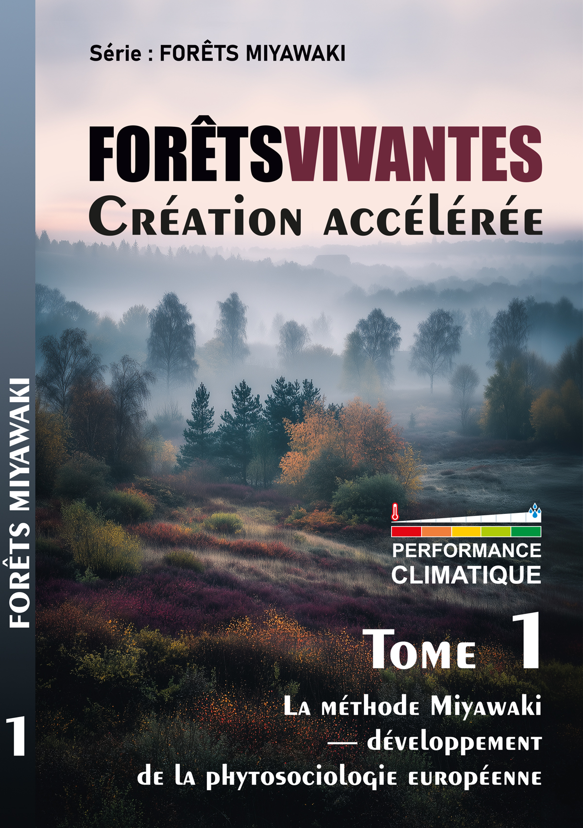 Couverture de Forêts vivantes, tome I